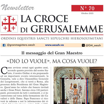 È online il fascicolo n. 70 de “La Croce di Gerusalemme”, newsletter trimestrale del Gran Magistero